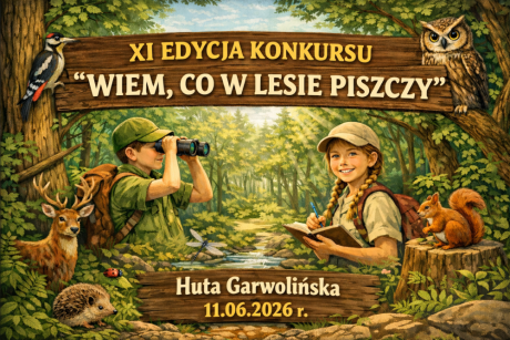 XI edycja konkursu "Wiem, co w lesie piszczy"